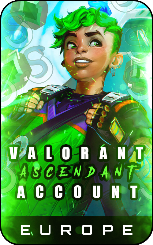 EUROPE - Valorant Ranked Ascendant